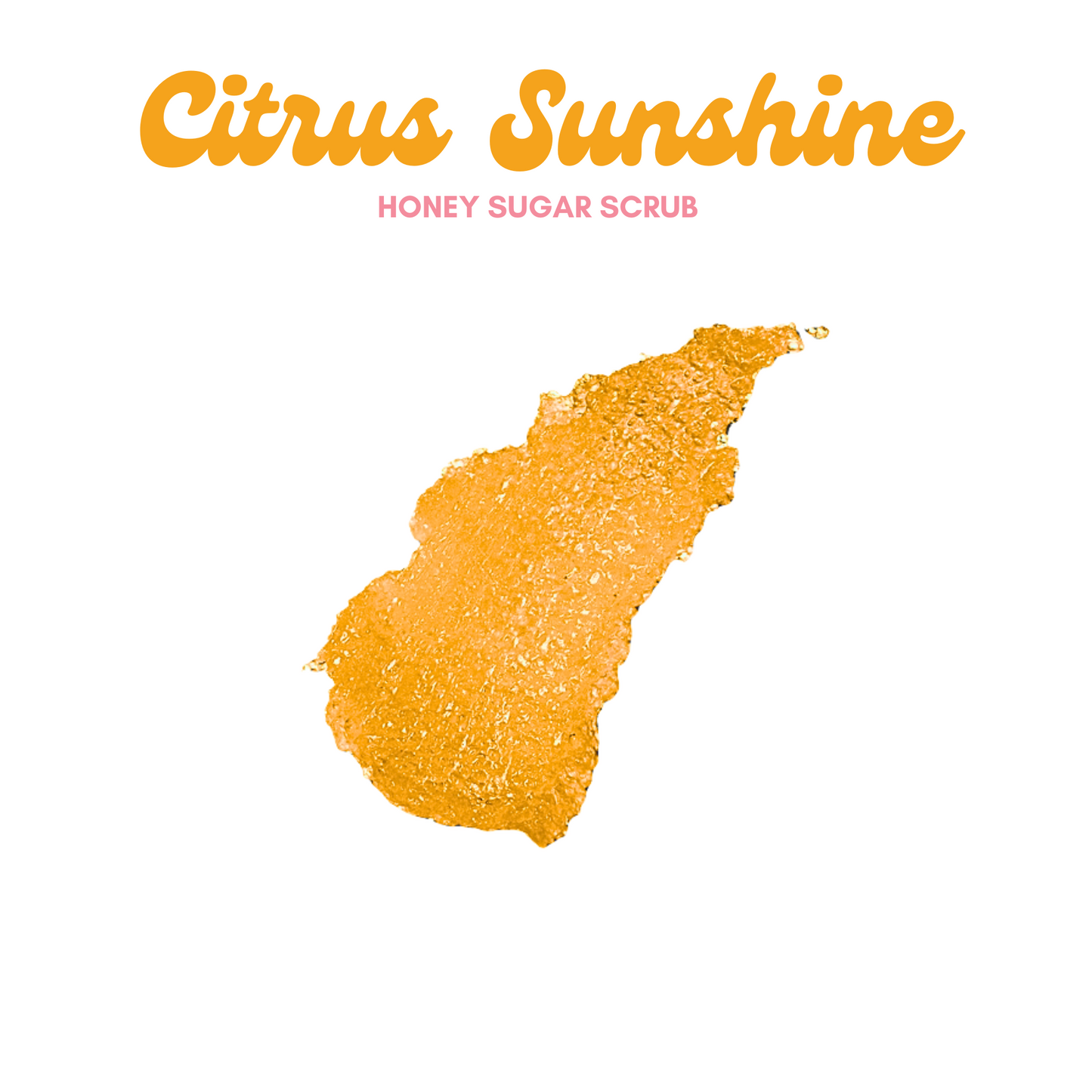 Citrus Sunshine Honey Sugar Scrub