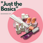 "Just the Basics" Beginners Kit